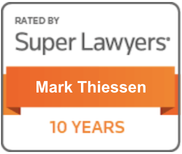 Super Lawyers Rated for DUI/DWI Attorney Mark Thiessen for 10 years